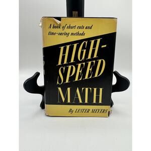 1965 HIGH-SPEED MATH HARDCOVER BOOK BY LETER MEYERS - KD 9234